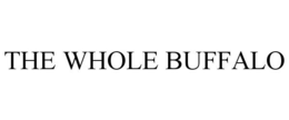 THE WHOLE BUFFALO trademark