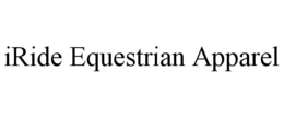 IRIDE EQUESTRIAN APPAREL trademark