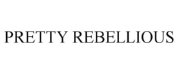 PRETTY REBELLIOUS trademark