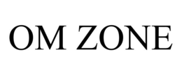 OM ZONE trademark