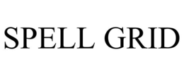 SPELL GRID trademark