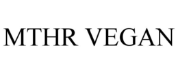 MTHR VEGAN trademark