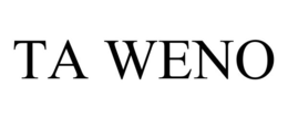 TA WENO trademark