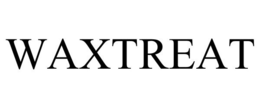 WAXTREAT trademark