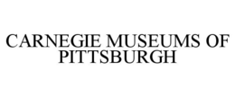 CARNEGIE MUSEUMS OF PITTSBURGH trademark