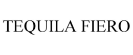 TEQUILA FIERO trademark