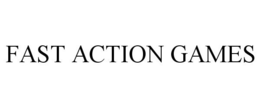 FAST ACTION GAMES trademark