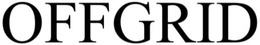 OFFGRID trademark