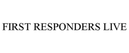 FIRST RESPONDERS LIVE trademark
