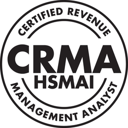 CERTIFIED REVENUE MANAGEMENT ANALYST CRMA HSMAI trademark