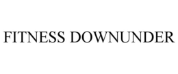 FITNESS DOWNUNDER trademark
