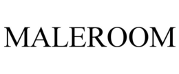 MALEROOM trademark