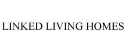 LINKED LIVING HOMES trademark