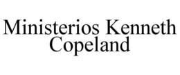 MINISTERIOS KENNETH COPELAND trademark