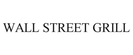 WALL STREET GRILL trademark
