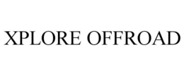 XPLORE OFFROAD trademark