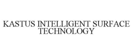 KASTUS INTELLIGENT SURFACE TECHNOLOGY trademark