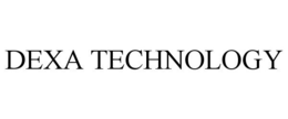 DEXA TECHNOLOGY trademark