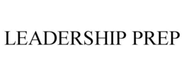 LEADERSHIP PREP trademark