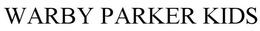 WARBY PARKER KIDS trademark
