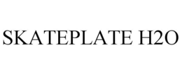 SKATEPLATE H2O trademark