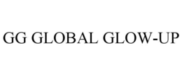 GG GLOBAL GLOW-UP trademark