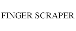 FINGER SCRAPER trademark