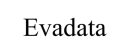 EVADATA trademark