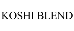 KOSHI BLEND trademark