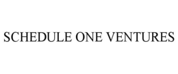 SCHEDULE ONE VENTURES trademark
