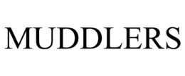 MUDDLERS trademark