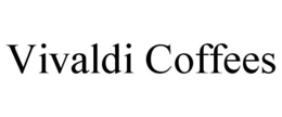 VIVALDI COFFEES trademark