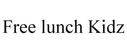 FREE LUNCH KIDZ trademark