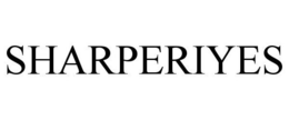 SHARPERIYES trademark