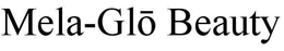 MELA-GLO BEAUTY trademark