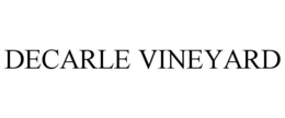 DECARLE VINEYARD trademark