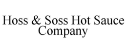 HOSS & SOSS HOT SAUCE COMPANY trademark