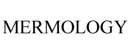 MERMOLOGY trademark