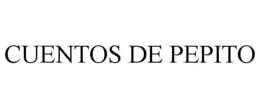 CUENTOS DE PEPITO trademark