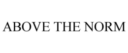 ABOVE THE NORM trademark