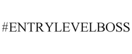 #ENTRYLEVELBOSS trademark