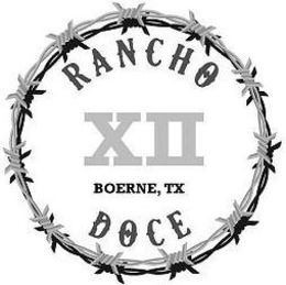 RANCHO DOCE XII BOERNE, TX trademark