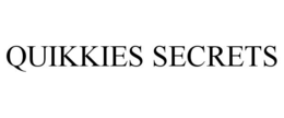 QUIKKIES SECRETS trademark