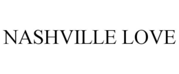 NASHVILLE LOVE trademark