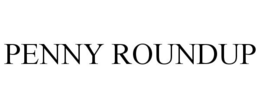 PENNY ROUNDUP trademark