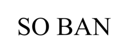 SO BAN trademark