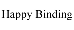 HAPPY BINDING trademark