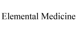ELEMENTAL MEDICINE trademark