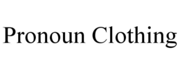 PRONOUN CLOTHING trademark