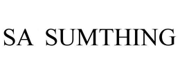 SA SUMTHING trademark